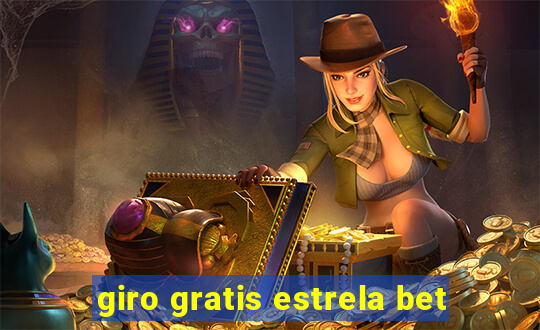 giro gratis estrela bet